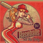 The Baseballs, Hit Me Baby...