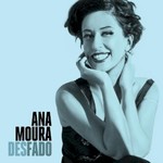 Ana Moura, Desfado