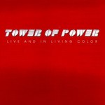 Tower of Power, Live and in Living Color