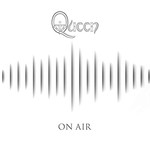 Queen, On Air