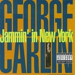 George Carlin, Jammin' in New York