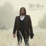 Matt Berry, Kill The Wolf