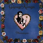Gipsy Kings, Mosaique