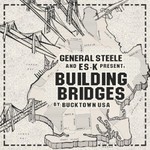 General Steele & ES-K, Building Bridges