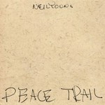 Neil Young, Peace Trail mp3