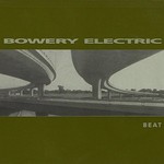Bowery Electric, Beat mp3