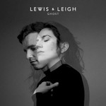 Lewis & Leigh, Ghost