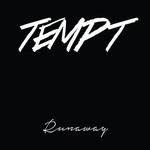 Tempt, Runaway mp3