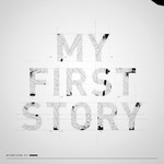 My First Story, My First Story