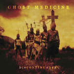Ghost Medicine, Discontinuance
