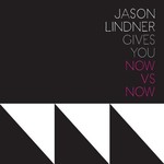 Jason Lindner, Now vs Now mp3