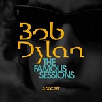 Bob Dylan, The Famous Sessions mp3