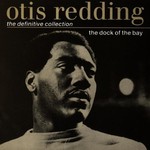 Otis Redding, The Definitive Collection: The Dock of the Bay