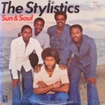 The Stylistics, Sun & Soul