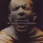 Sad Lovers and Giants, E-mail From Eternity: The Best of Sad Lovers and Giants
