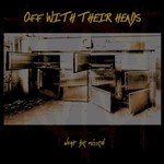 Off With Their Heads, Won't Be Missed mp3