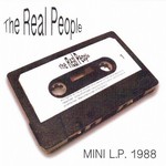 The Real People, Mini LP 1988 mp3