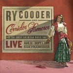 Ry Cooder and Corridos Famosos, Live in San Francisco
