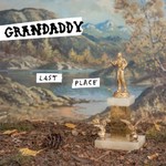 Grandaddy, Last Place mp3