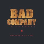 Bad Company, In Concert: Merchants of Cool mp3