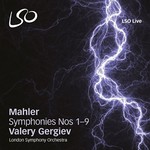 Valery Gergiev & London Symphony Orchestra, Mahler: Symphonies Nos 1-9
