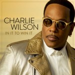 Charlie Wilson, In It To Win It mp3