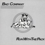 Bad Company, Run With the Pack