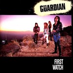 Guardian, First Watch