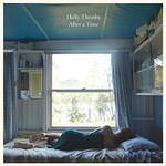 Holly Throsby, After A Time mp3