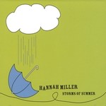Hannah Miller, Storms Of Summer