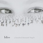 Bliss, A Hundred Thousand Angels mp3
