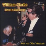 William Clarke, Live in Germany
