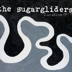The Sugargliders, A Nest With a View 1990-1994