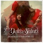 The Delta Saints, Death Letter Jubilee