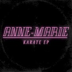 Anne-Marie, Karate EP