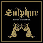 Sulphur, Thorns In Existence mp3