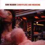 Eddi Reader, Candyfloss and Medicine