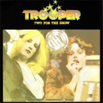 Trooper, Two For The Show mp3