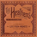 The Band of Heathens, Live From Momo's