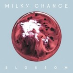 Milky Chance, Blossom