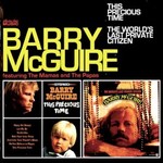 Barry McGuire, This Precious Time / The World's Last Private Citizen
