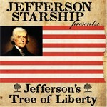 Jefferson Starship, Jefferson's Tree Of Liberty