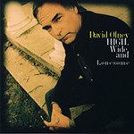 David Olney, High, Wide And Lonesome mp3