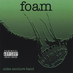 Mike McClure Band, Foam mp3