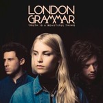 London Grammar, Truth Is A Beautiful Thing (Single)