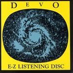 Devo, E-Z Listening Disc