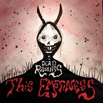 The Dead Rabbitts, This Emptiness