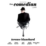 Terence Blanchard, The Comedian