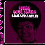 Erma Franklin, Super Soul Sister mp3