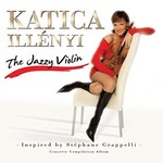 Katica Illenyi, The Jazzy Violin
